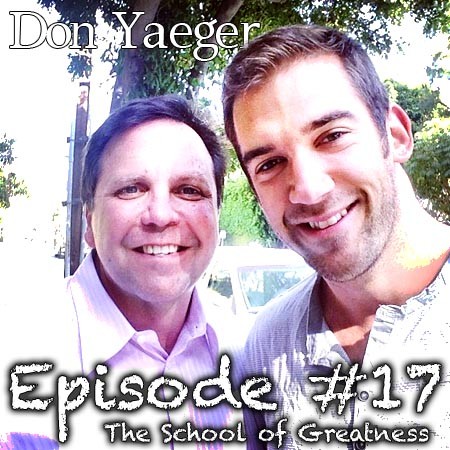 Don Yaeger on the School of Greatness with Lewis Howes