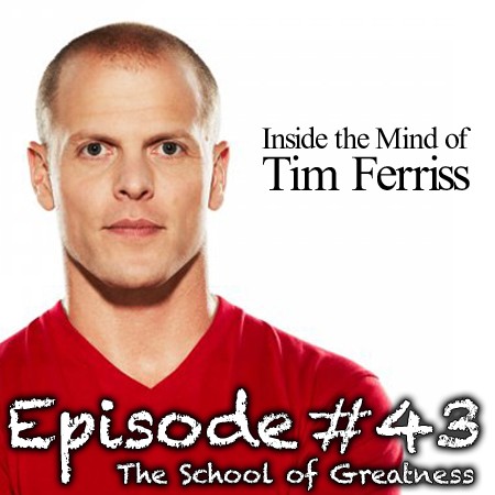 Tim Ferriss on the School of Greatness with Lewis Howes 