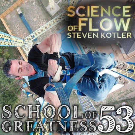 Stephen Kotler on the School of Greatness podcast with Lewis Howes 