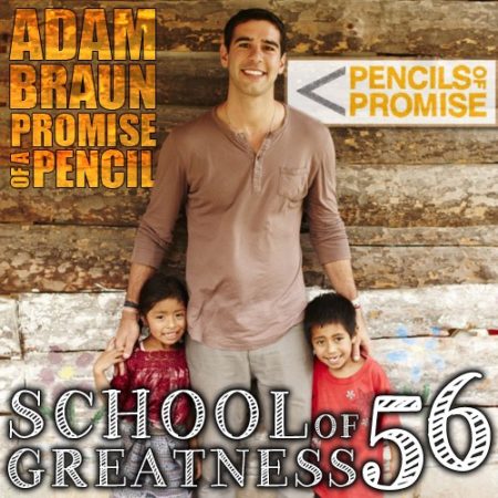 Adam Braun on the School of Greatness with Lewis Howes 
