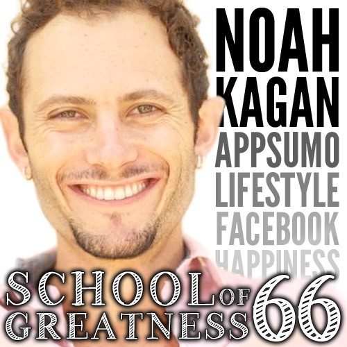 Noah Kagan on the School of Greatness podcast with Lewis Howes