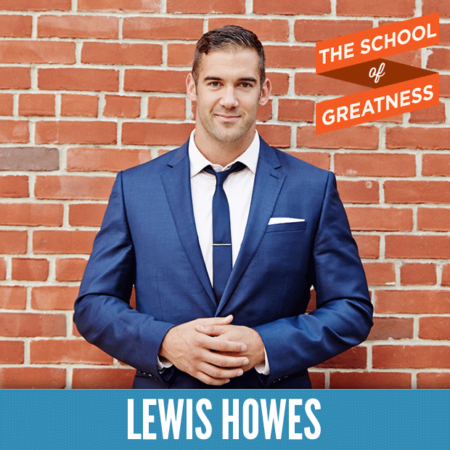 Lewis Howes on the School of Greatness 