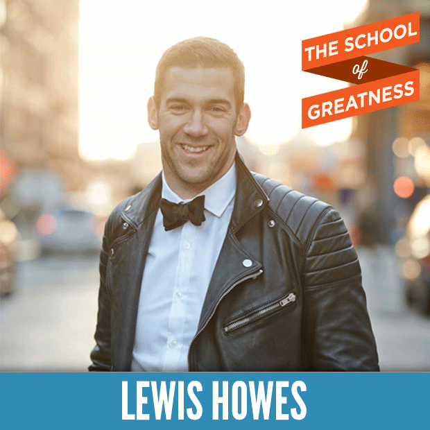 School of Greatness Podcast - Lewis Howes