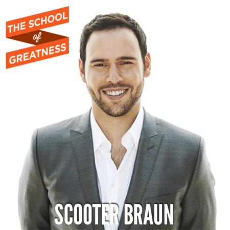 Scooter Braun on The School of Greatness 