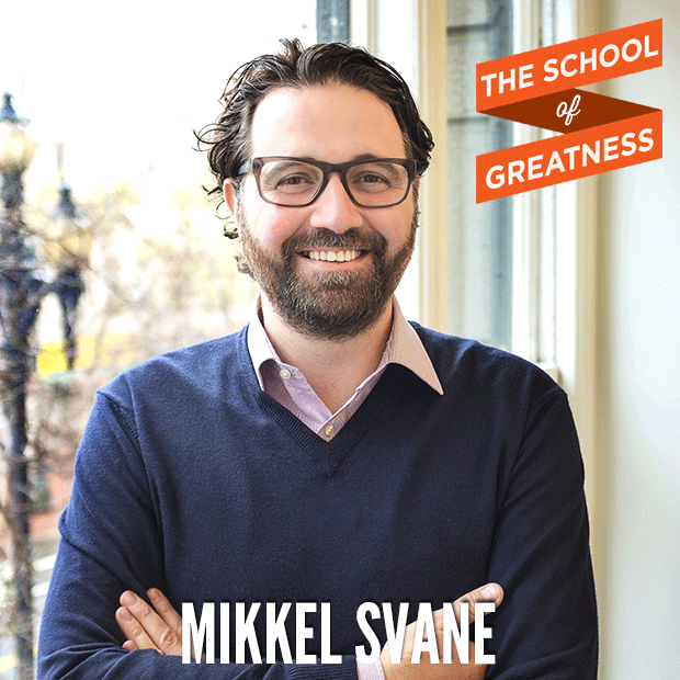 Mikkel Svane on The School of Greatness