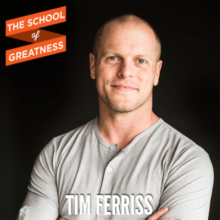 Tim Ferriss on The School of Greatness 