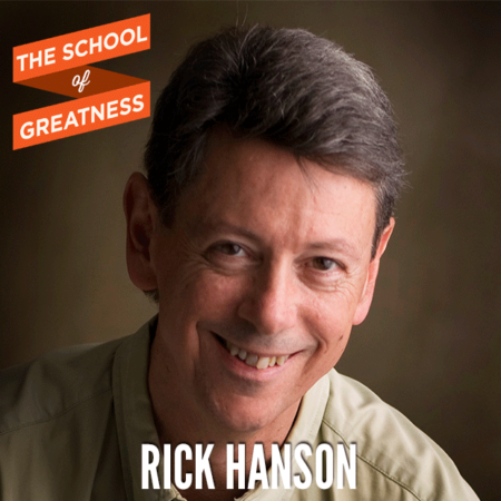 How to Hardwire Your Brain for Happiness with Dr. Rick Hanson 