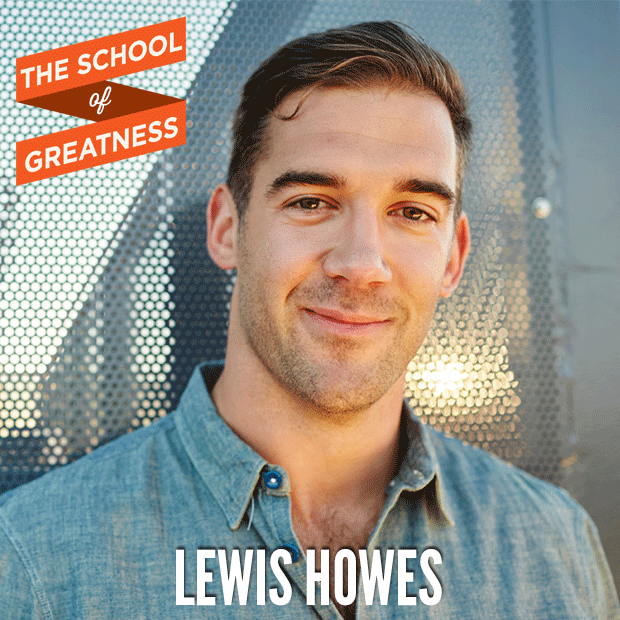 School of Greatness Podcast - Lewis Howes