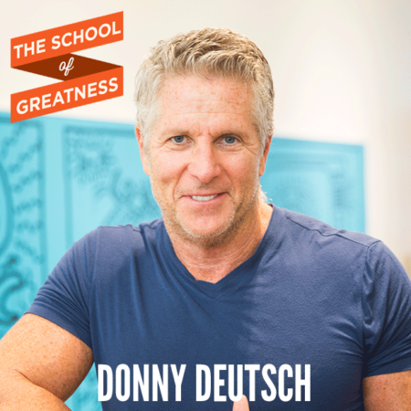 Donny Deutsch on Executing Your Big Idea 